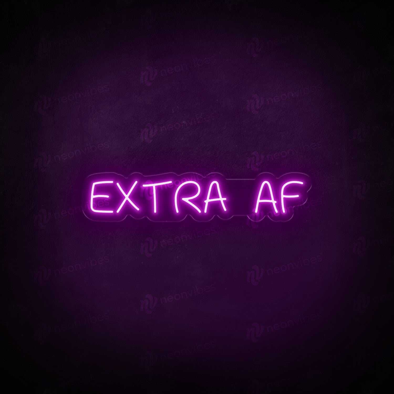 Extra AF neon sign