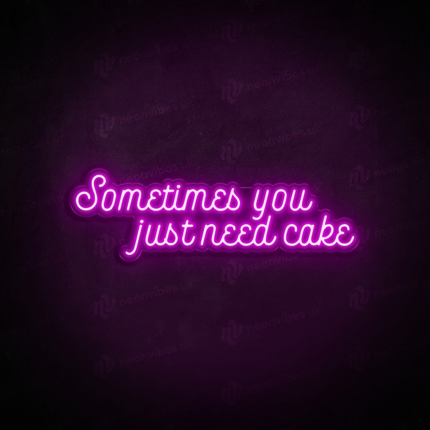 Sometimes You Just need Cake neon sign