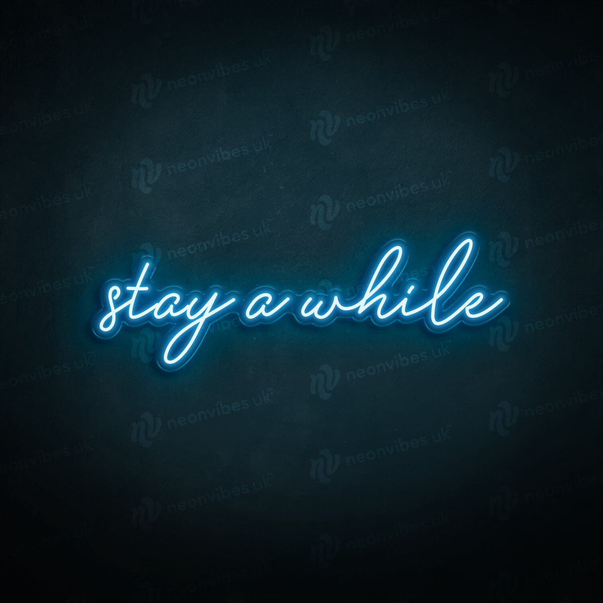Stay A While neon sign