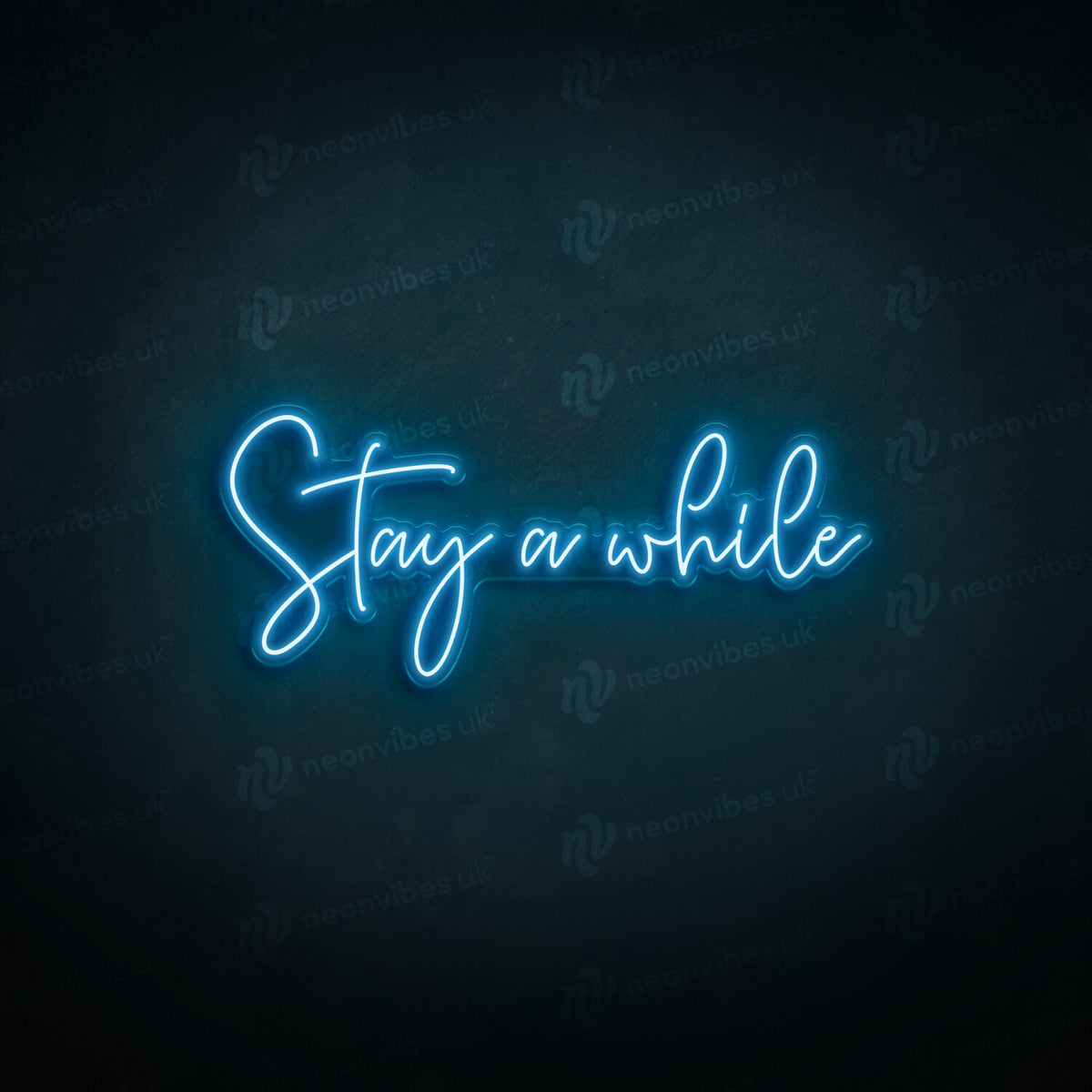 Stay A While neon sign