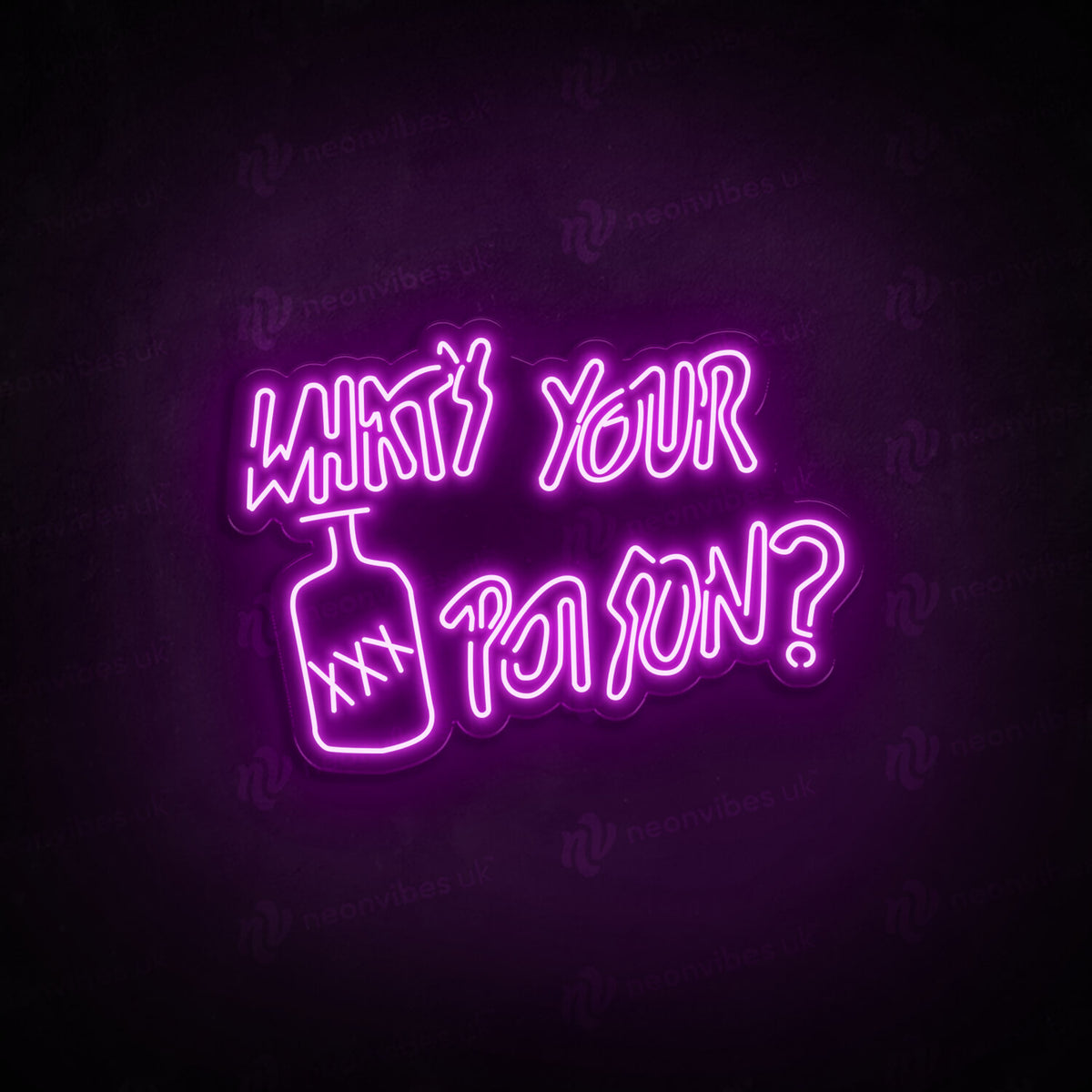 Whats your poison neon sign