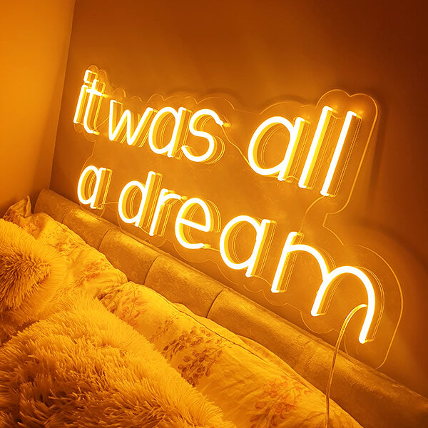 All A Dream neon sign