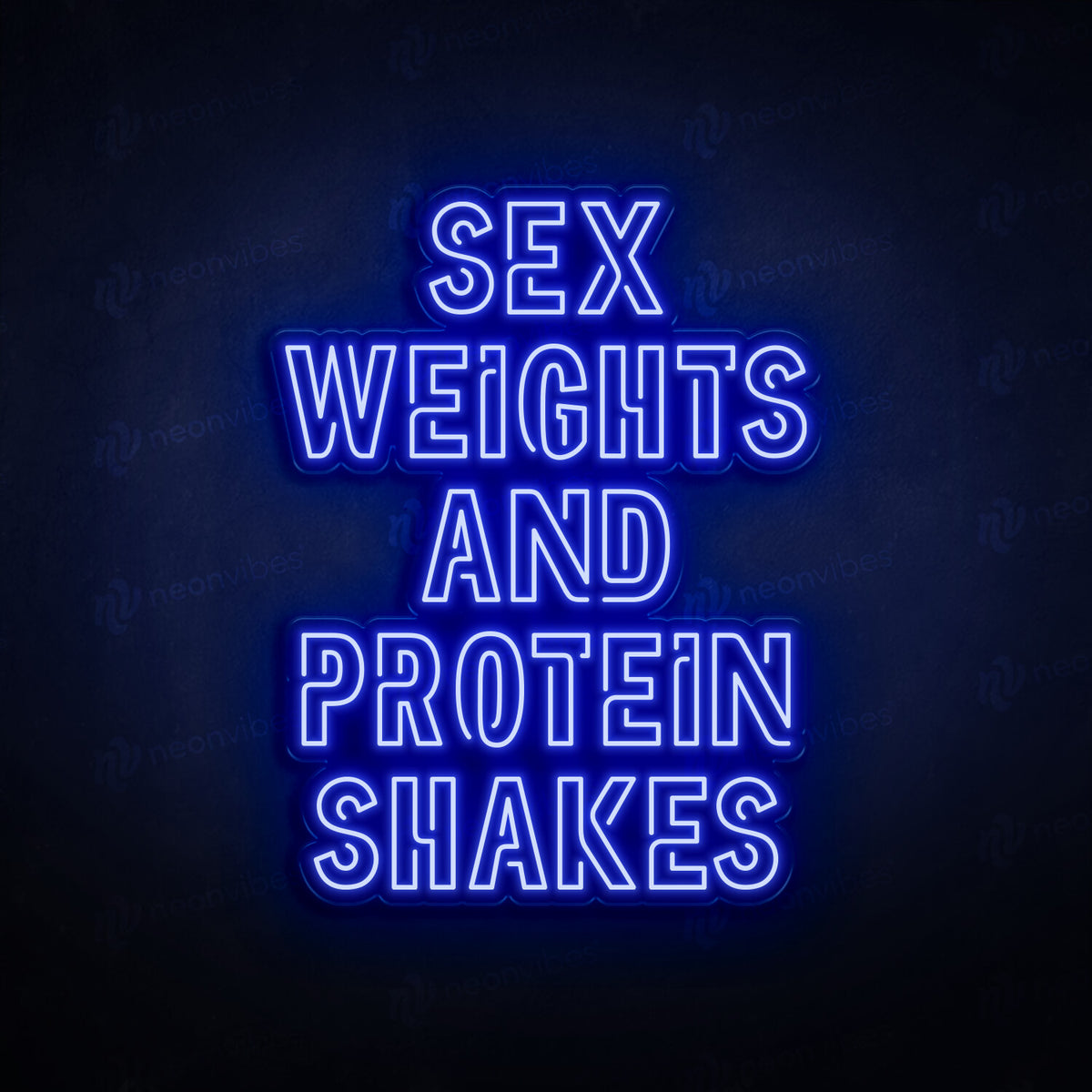 Sex Weights And Protein Shakes neon sign