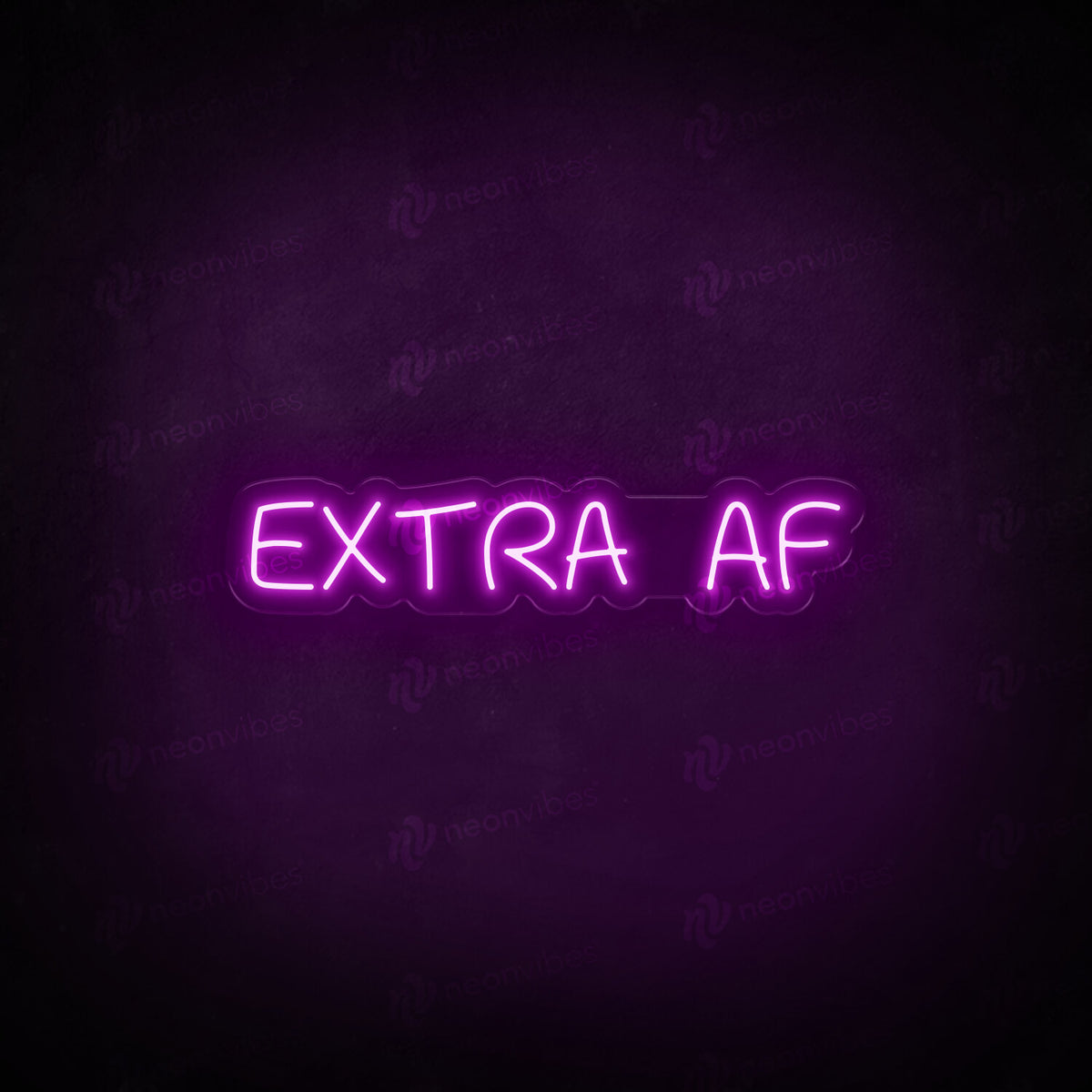 Extra AF neon sign