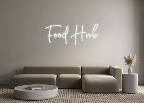 Custom Neon: Food Hub