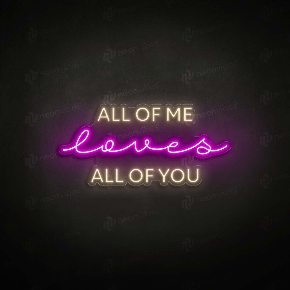 All Of Me neon sign