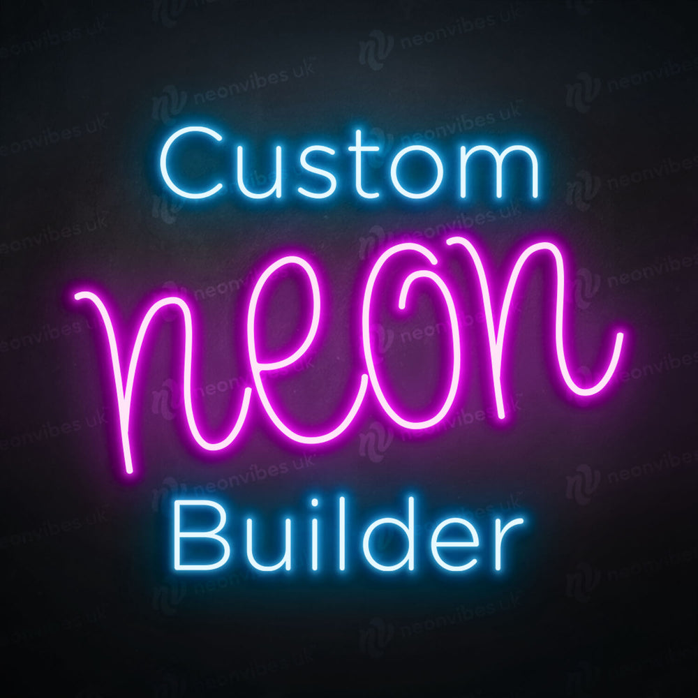 Custom neon sign builder neon sign