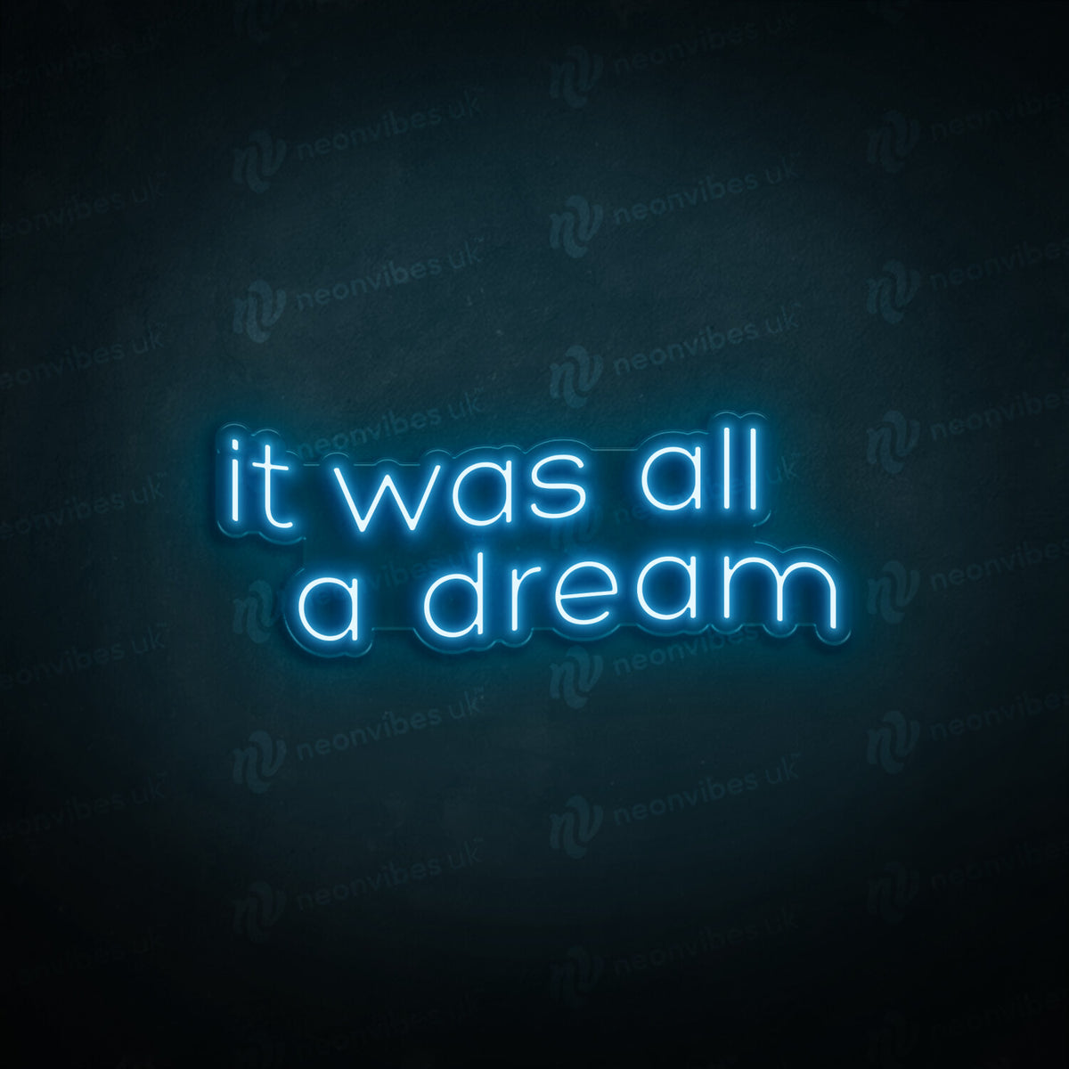 All a dream neon sign