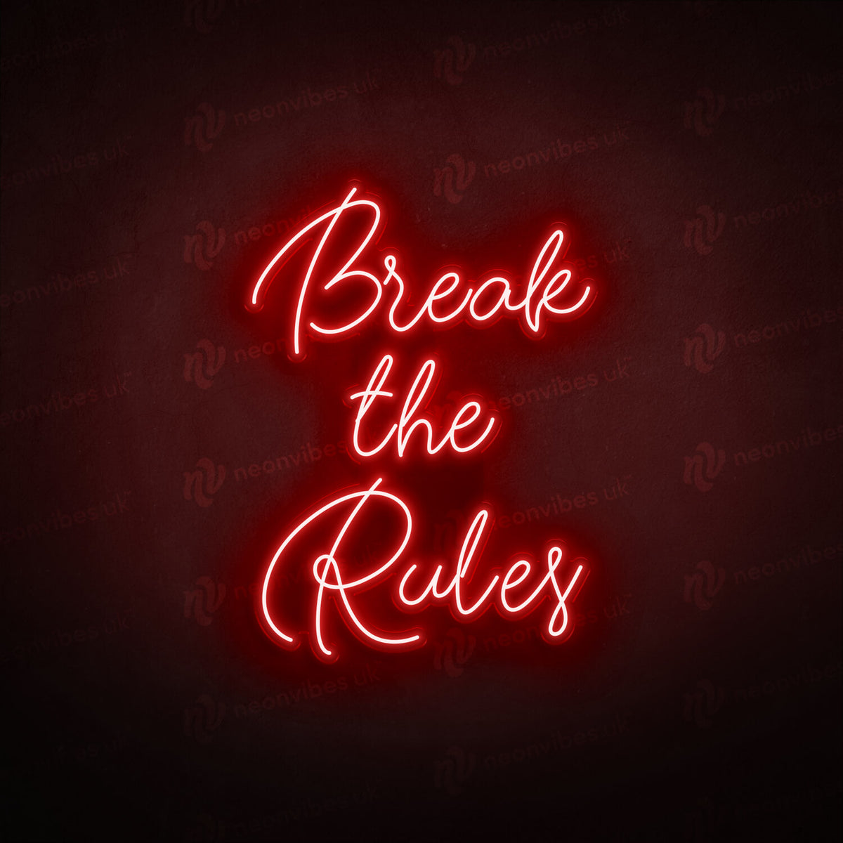 Break the rules neon sign