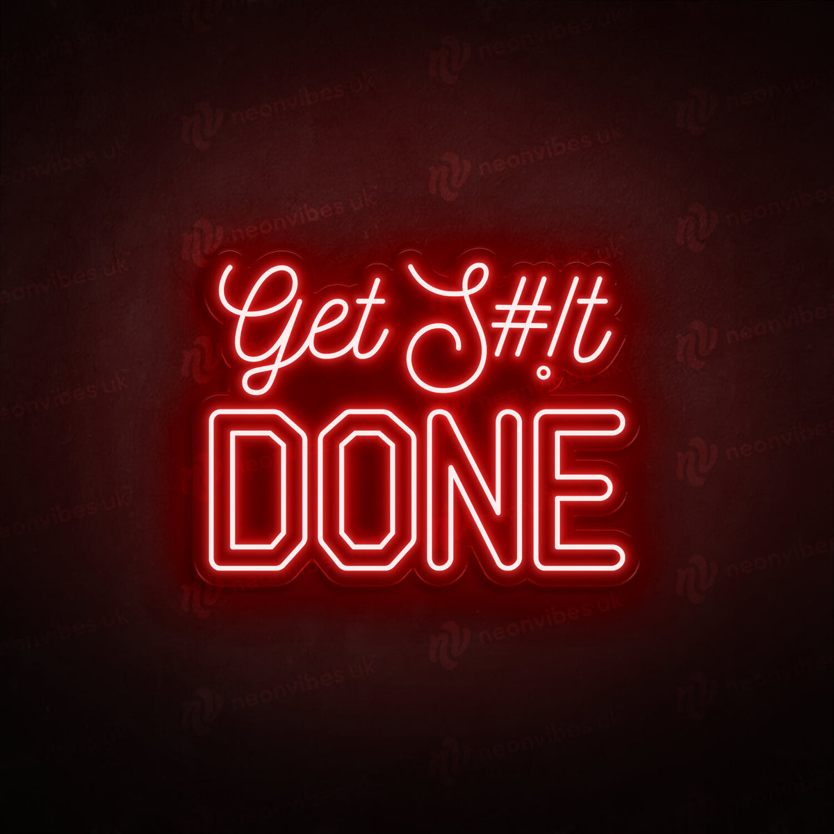Get S#!t Done neon sign