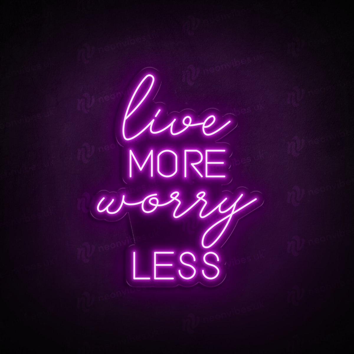 Live More Worry Less neon sign