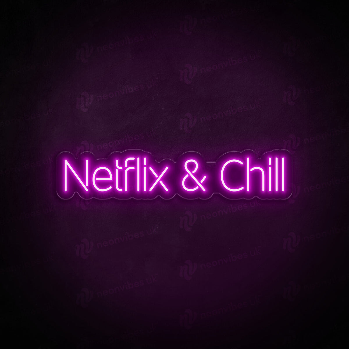 Netflix &amp; Chill neon sign