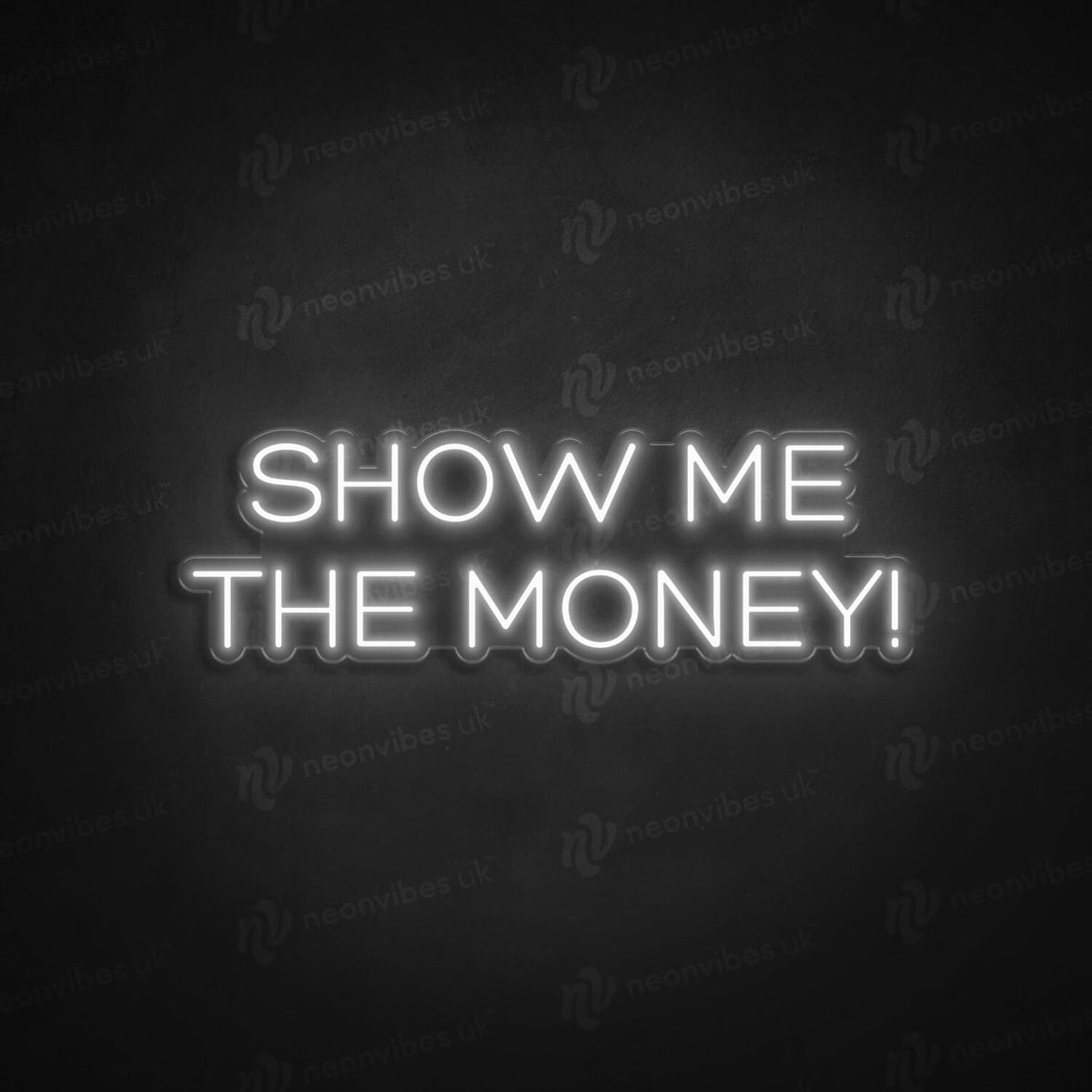 Show Me The Money neon sign