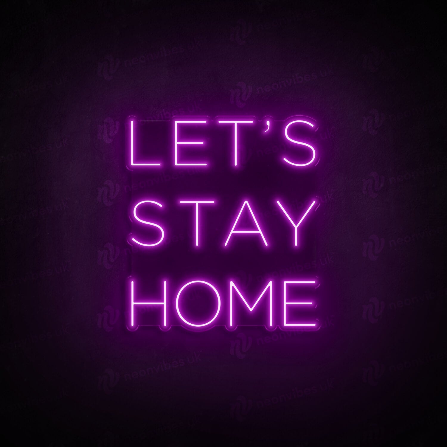 Let's Stay Home neon sign