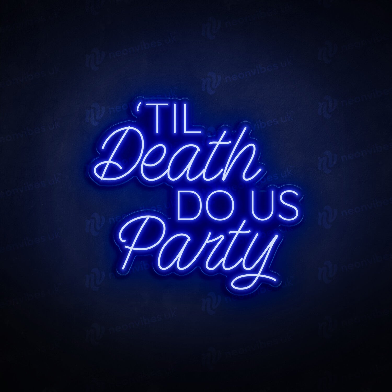 till death do us party neon sign